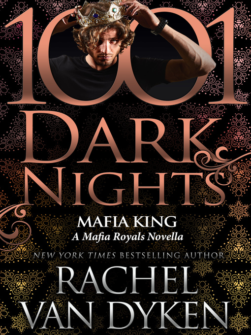 Title details for Mafia King by Van Dyken, Rachel - Available